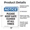 Signmission Please Keep Gate Closed At All Times, 18 in W x Rectangle, Vinyl Decal OS-2PACK-NS-D-1824-V-17477 - alternate 6